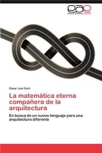 Matematica Eterna Companera de La Arquitectura