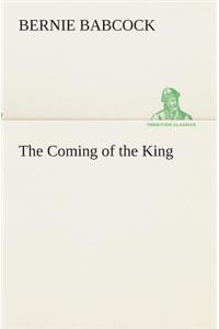 Coming of the King