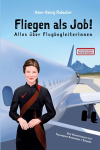 Fliegen als Job! Alles über FlugbegleiterInnen