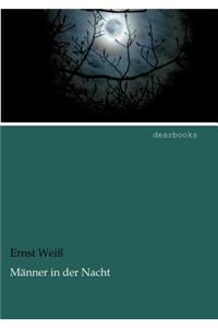 M Nner in Der Nacht
