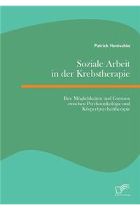 Soziale Arbeit in der Krebstherapie