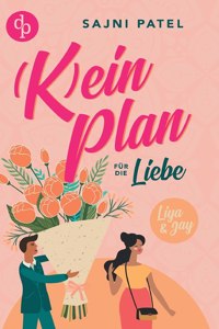 (K)ein Plan für die Liebe