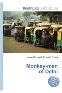 Monkey-Man of Delhi