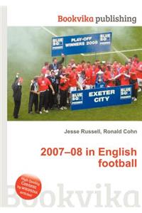 2007-08 in English Football