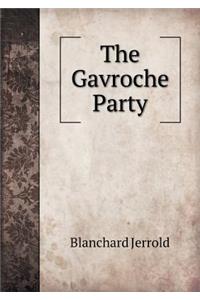 The Gavroche Party