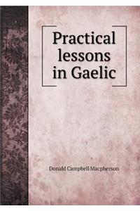 Practical Lessons in Gaelic