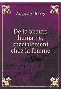 de la Beauté Humaine, Specialement Chez La Femme