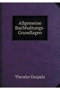 Allgemeine Buchhaltungs-Grundlagen