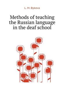 Methods of teaching the Russian language in the deaf school
