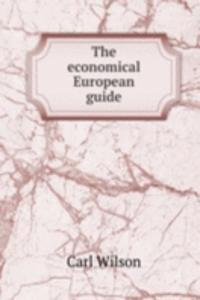 THE ECONOMICAL EUROPEAN GUIDE