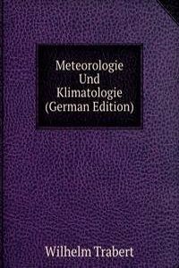 Meteorologie Und Klimatologie (German Edition)