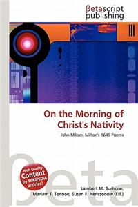 On the Morning of Christ's Nativity