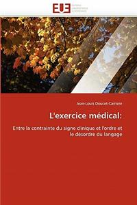 L'Exercice Médical