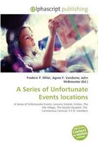 A Series of Unfortunate Events Locations