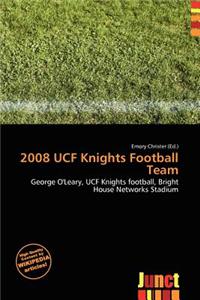 2008 Ucf Knights Football Team