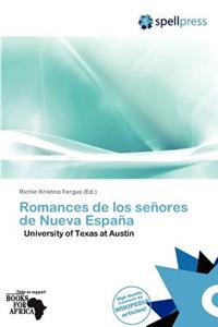 Romances de Los Se Ores de Nueva Espa a