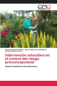 Intervención educativa en el control del riesgo preconcepcional