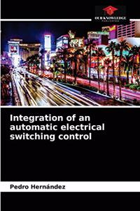 Integration of an automatic electrical switching control