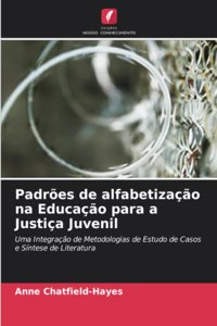 Padrões de alfabetização na Educação para a Justiça Juvenil