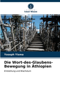 Die Wort-des-Glaubens-Bewegung in Äthiopien