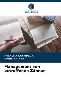 Management von betroffenen Zähnen