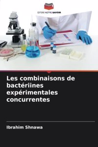 Les combinaisons de bactériines expérimentales concurrentes