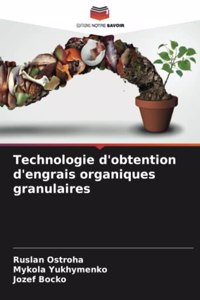 Technologie d'obtention d'engrais organiques granulaires