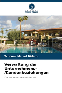 Verwaltung der Unternehmens-/Kundenbeziehungen