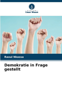 Demokratie in Frage gestellt