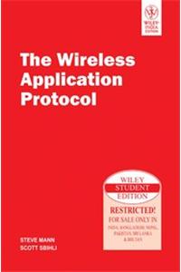 The Wireless Application Protocol