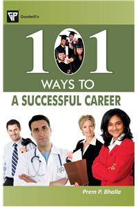 101 Ways To A Successful Career