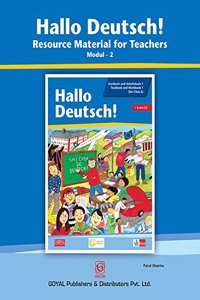 Hallo Deutsch! Resource Material For Teachers Modul - 2
