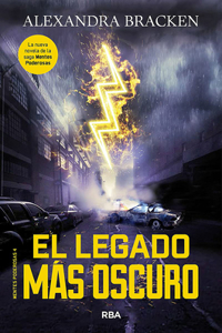 El Legado Más Oscuro / The Darkest Legacy. Book 4