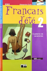 Fran ais D'ete 2. Cuaderno De Vacaciones.