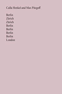 Berlin, Zurich, Zurich, Berlin, Berlin, Berlin, Berlin, London