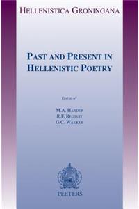 Past and Present in Hellenistic Poetry