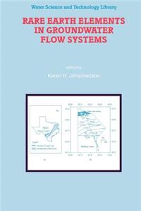 Rare Earth Elements in Groundwater Flow Systems