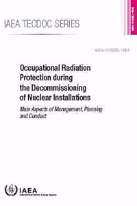 Occupational Radiation Protection During the Decommissioning of Nuclear Installations