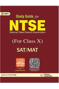 STUDY GUIDE NTSE (FOR CLASS X) SAT/MAT