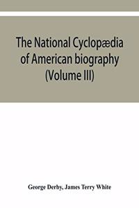 National cyclopædia of American biography