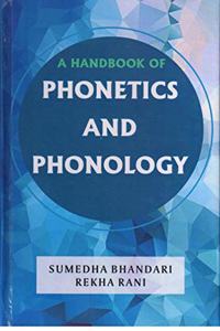 A HANDBOOK OF PHONETICS AND PHONOLOGY