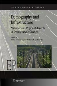 Demography and Infrastructure