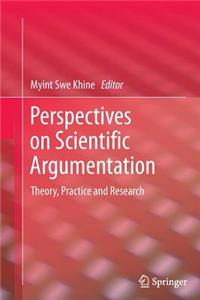 Perspectives on Scientific Argumentation