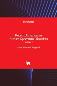 Recent Advances in Autism Spectrum Disorders