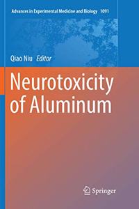 Neurotoxicity of Aluminum