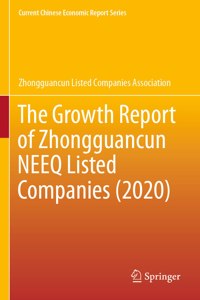 Growth Report of Zhongguancun Neeq Listed Companies (2020)