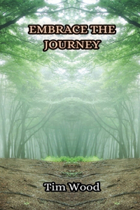 Embrace the Journey