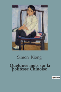 Quelques mots sur la politesse Chinoise