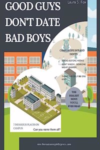 Good Guys Don't Date Bad Boys