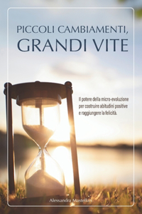 Piccoli cambiamenti, grandi vite